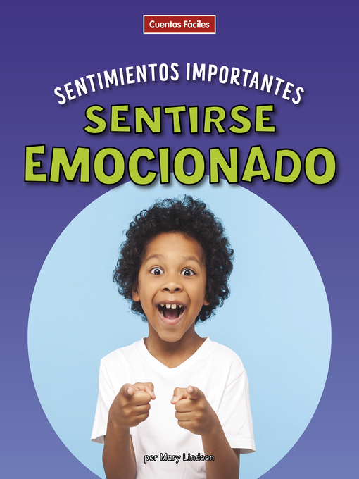 Title details for Sentirse emocionado by Mary Lindeen - Available